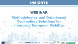 Read more about the article Webinar Insights: <strong>Methodologies and Data-based Technology Solutions for Improved European Mobility</strong>