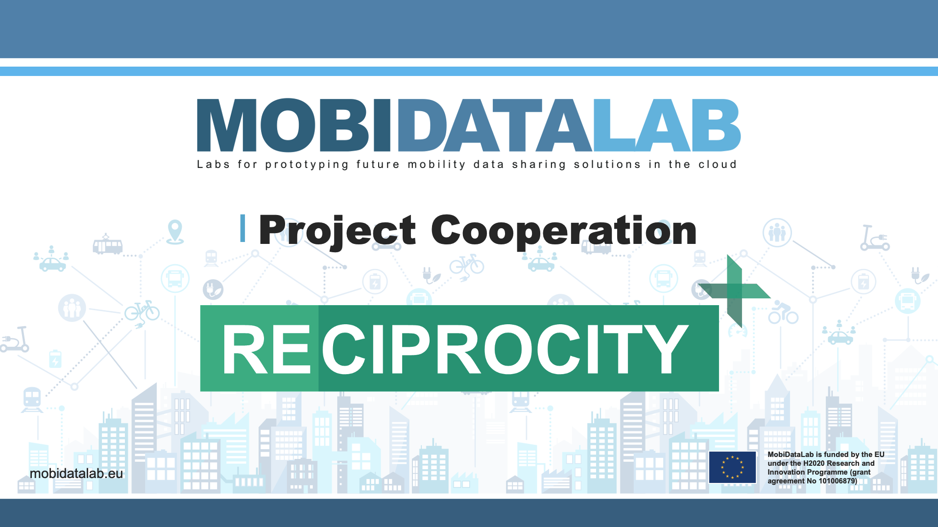 You are currently viewing MobiDataLab Project Cooperation: RECIPROCITY Project